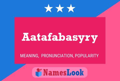 Aatafabasyry Name Poster