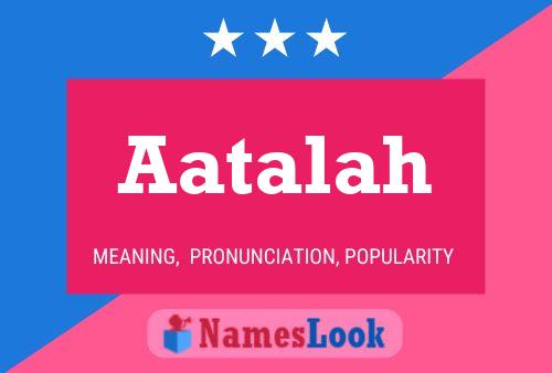 Aatalah Name Poster