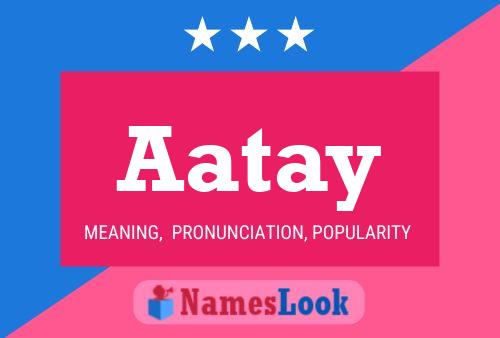 Aatay Name Poster