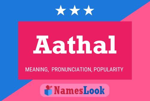 Aathal Name Poster