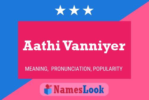 Aathi Vanniyer Name Poster