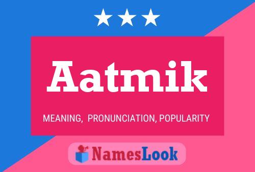 Aatmik Name Poster