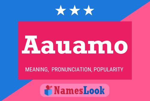 Aauamo Name Poster