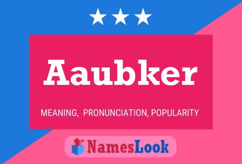 Aaubker Name Poster