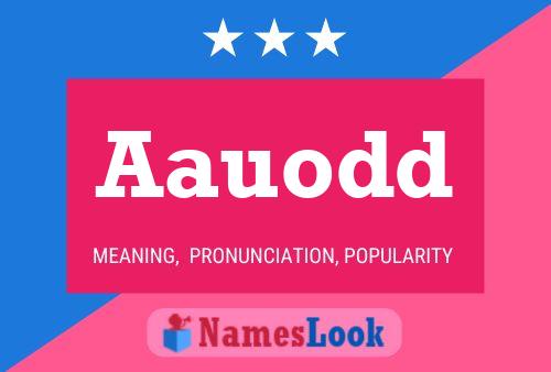 Aauodd Name Poster