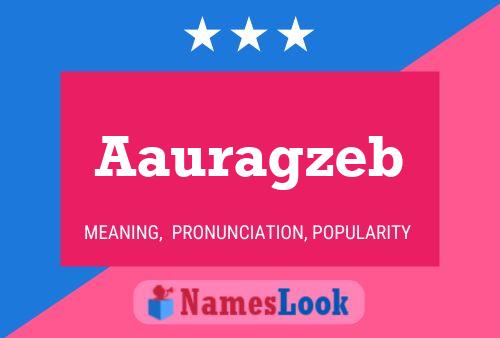 Aauragzeb Name Poster