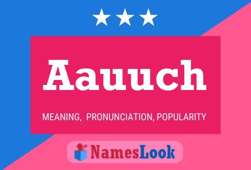 Aauuch Name Poster