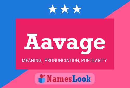 Aavage Name Poster