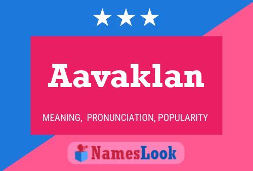 Aavaklan Name Poster