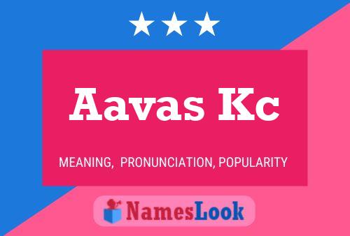 Aavas Kc Name Poster