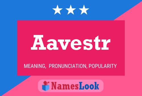 Aavestr Name Poster