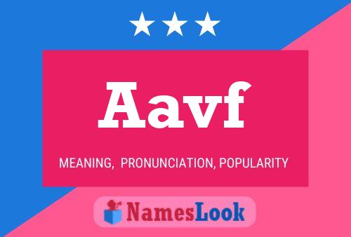 Aavf Name Poster