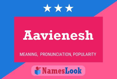 Aavienesh Name Poster