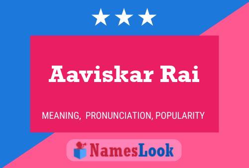 Aaviskar Rai Name Poster