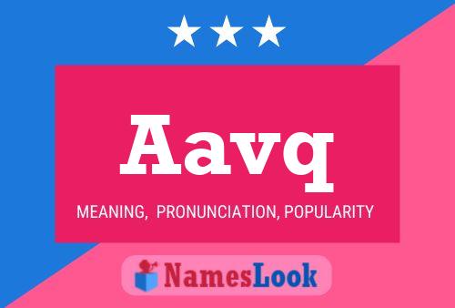 Aavq Name Poster