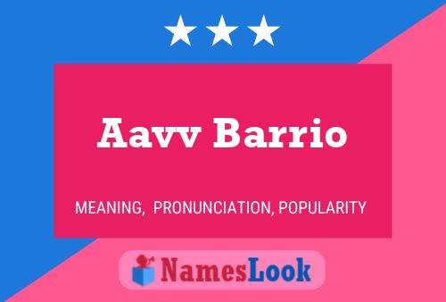 Aavv Barrio Name Poster