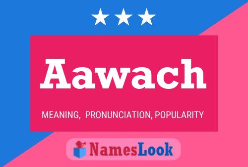 Aawach Name Poster