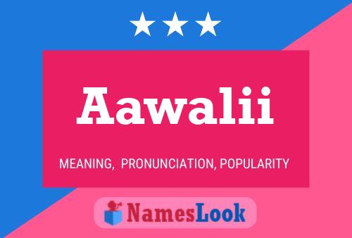 Aawalii Name Poster