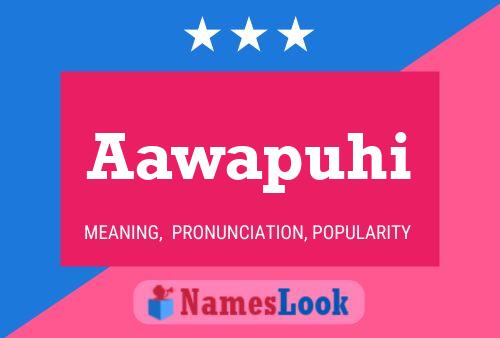 Aawapuhi Name Poster