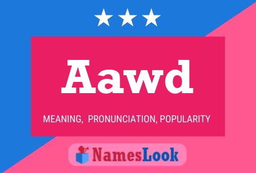 Aawd Name Poster