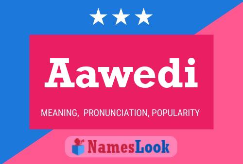 Aawedi Name Poster