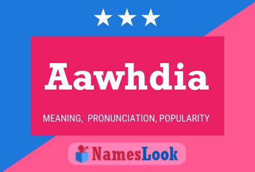 Aawhdia Name Poster