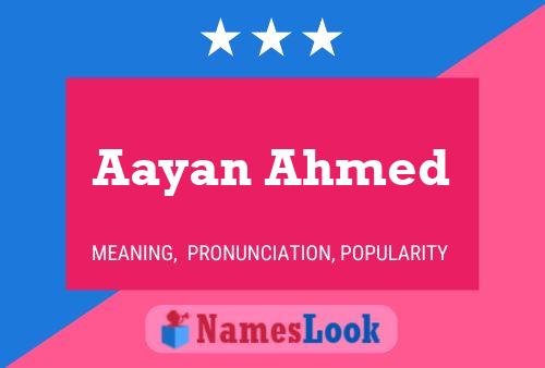 Aayan Ahmed Name Poster