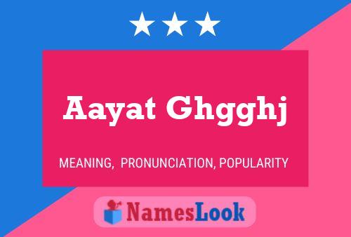 Aayat Ghgghj Name Poster