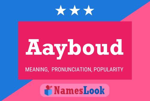 Aayboud Name Poster