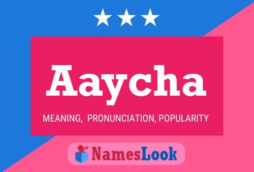 Aaycha Name Poster