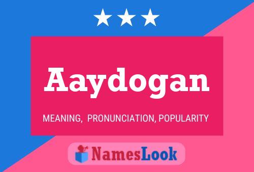 Aaydogan Name Poster