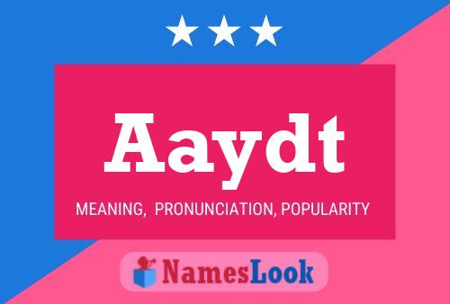 Aaydt Name Poster