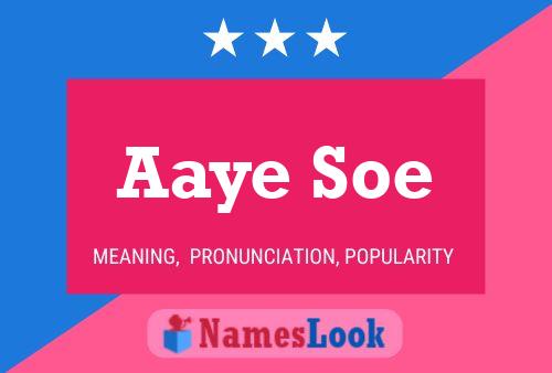 Aaye Soe Name Poster