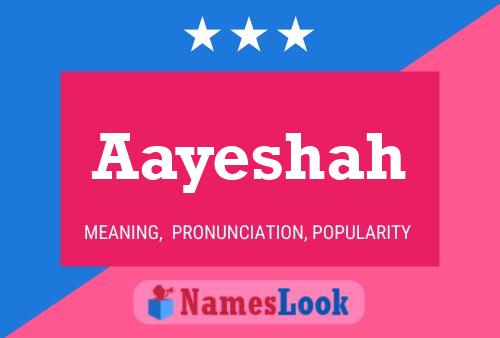 Aayeshah Name Poster