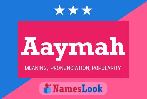 Aaymah Name Poster