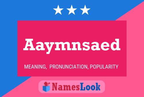 Aaymnsaed Name Poster