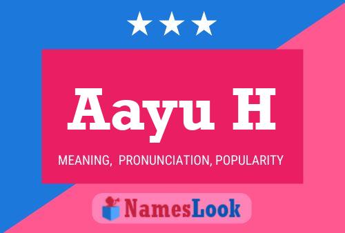 Aayu H Name Poster