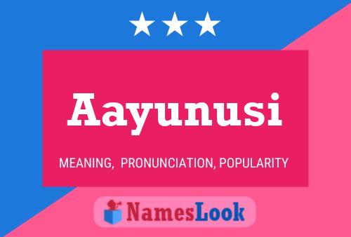 Aayunusi Name Poster