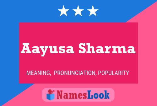 Aayusa Sharma Name Poster