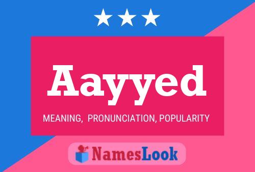 Aayyed Name Poster