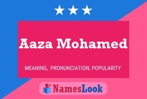 Aaza Mohamed Name Poster