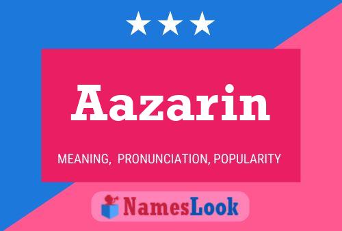 Aazarin Name Poster