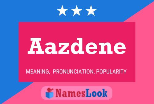 Aazdene Name Poster