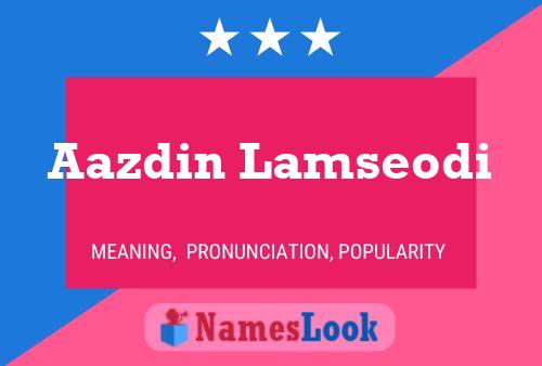 Aazdin Lamseodi Name Poster