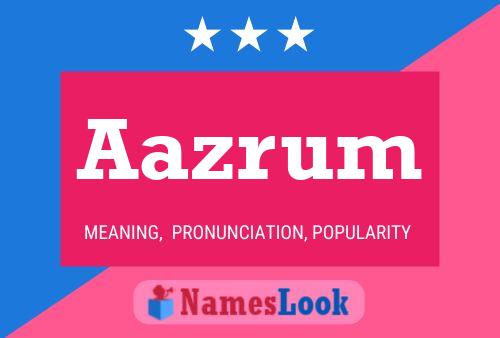 Aazrum Name Poster