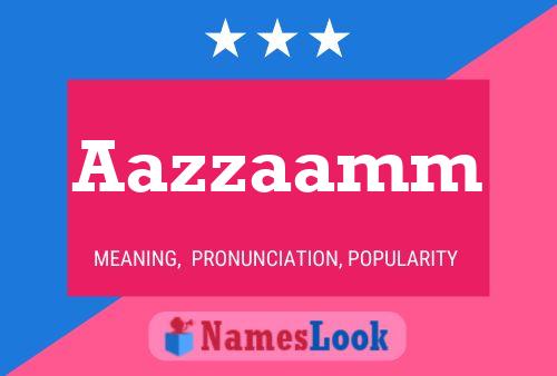 Aazzaamm Name Poster