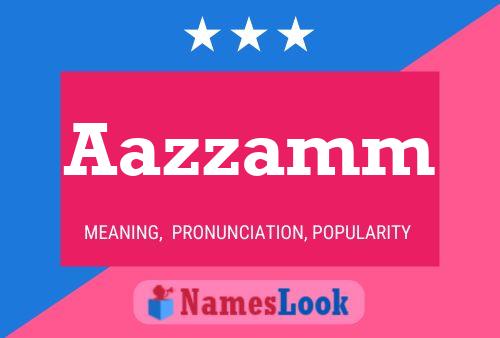 Aazzamm Name Poster