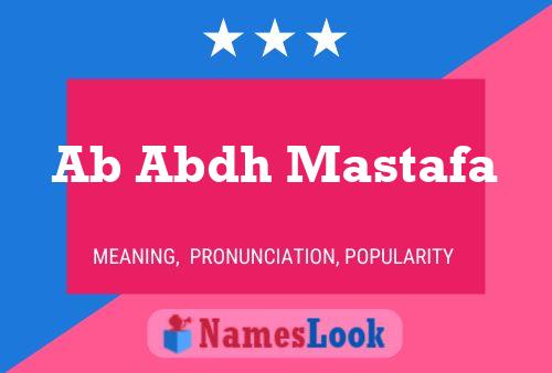 Ab Abdh Mastafa Name Poster