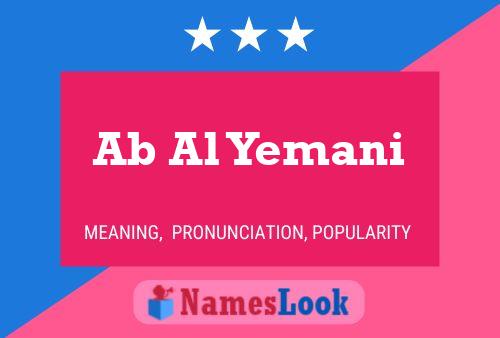 Ab Al Yemani Name Poster