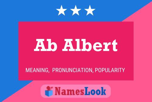 Ab Albert Name Poster